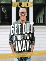 Get Out of Your Own Way